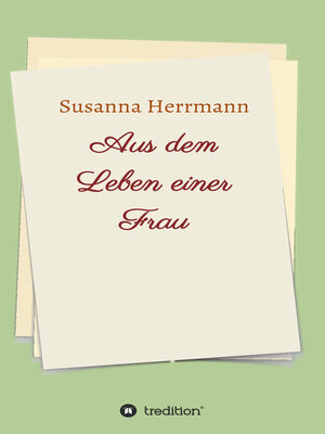cover image of Aus dem Leben einer Frau